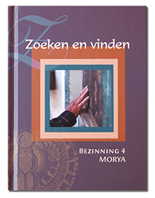 Morya Bezinning 4: Zoeken en vinden
